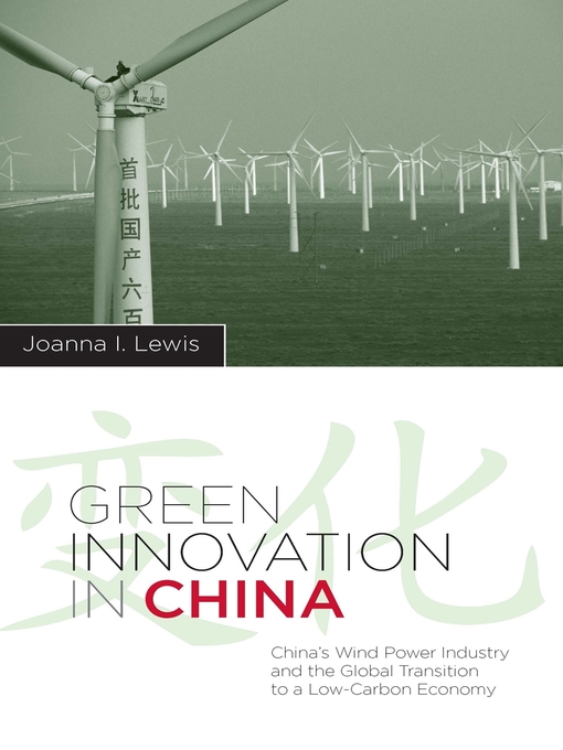 Title details for Green Innovation in China by Joanna I Lewis - Available